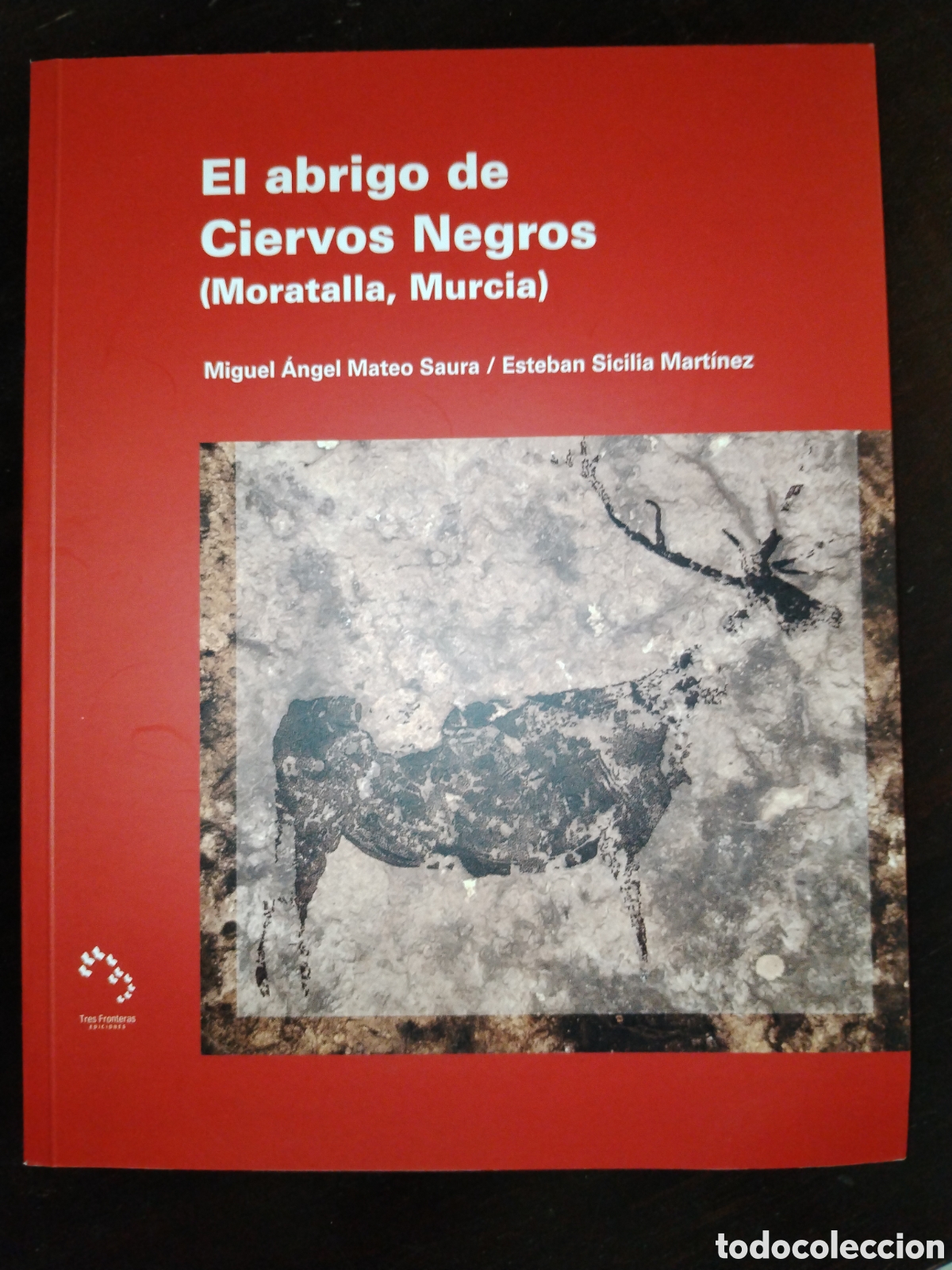 Libros de segunda mano: El abrigo de ciervos negros. Moratalla. Murcia. Miguel &Aacute;ngel Mateo. Esteban Sicilia