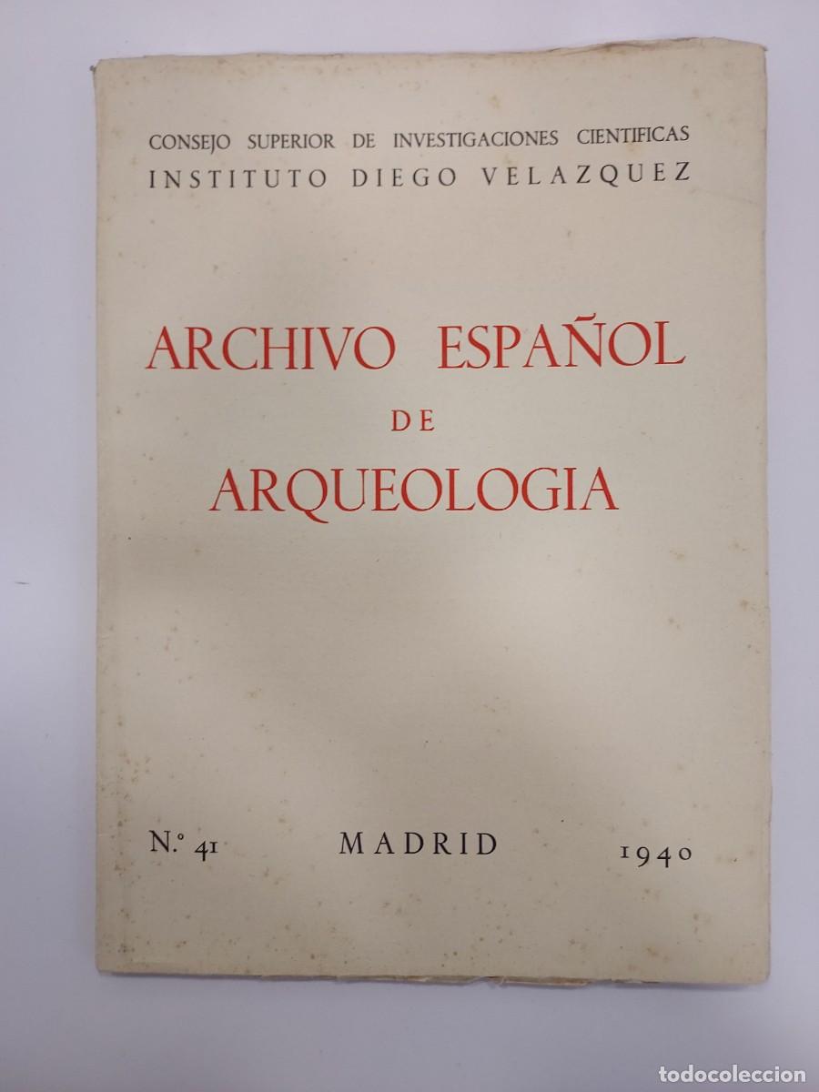 Libros de segunda mano: ARCHIVO ESPA&Ntilde;OL ARQUEOLOGIA. 1940. J. Cabr&eacute; Aguil&oacute;, Cueva Casares (Guadalajara). Monravana, Liria