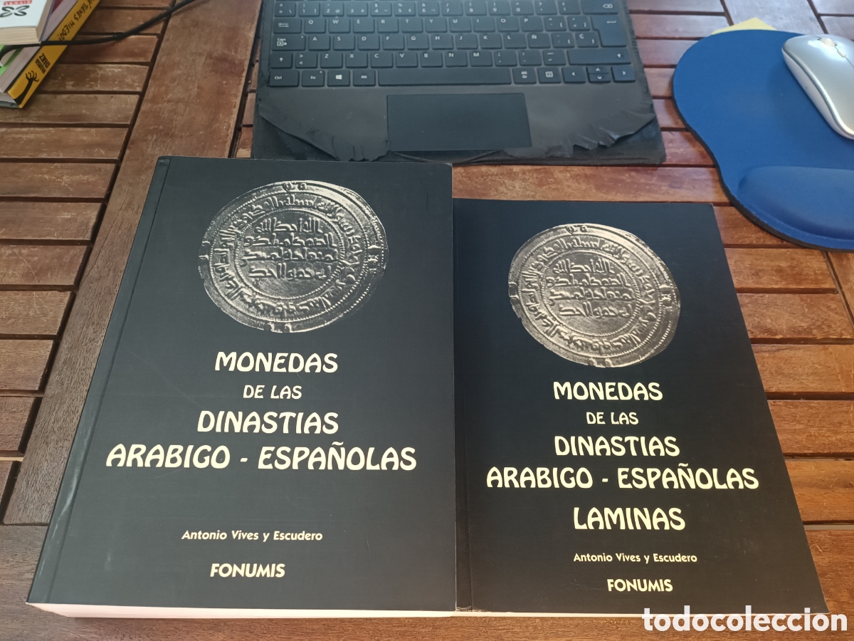 Libros de segunda mano: MONEDAS DE LAS DINASTIAS ARABIGO ESPA&Ntilde;OLAS LAMINAS ANTONIO VIVES Y ESCUDERO FONUMIS 2 VOL 1998