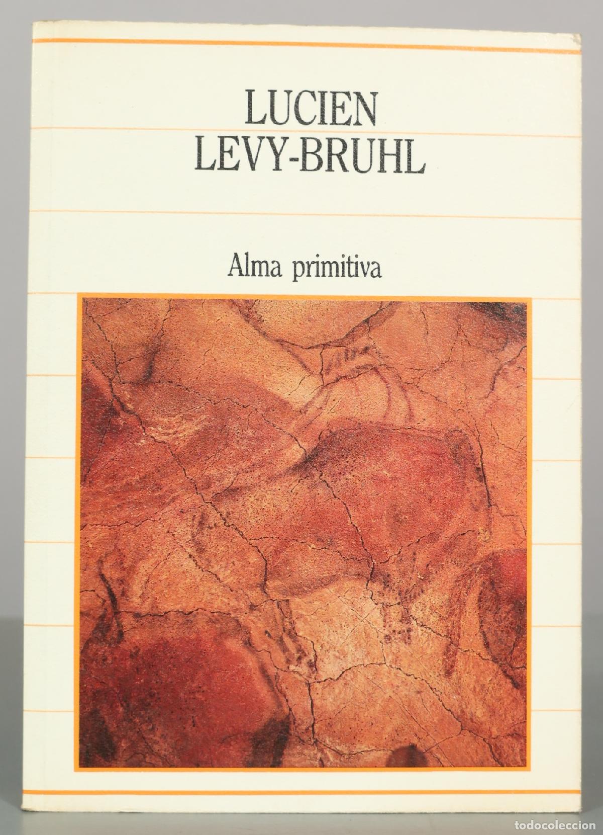 Libros de segunda mano: Alma primitiva - Lucien Levy-Bruhl - Ediciones Sarpe