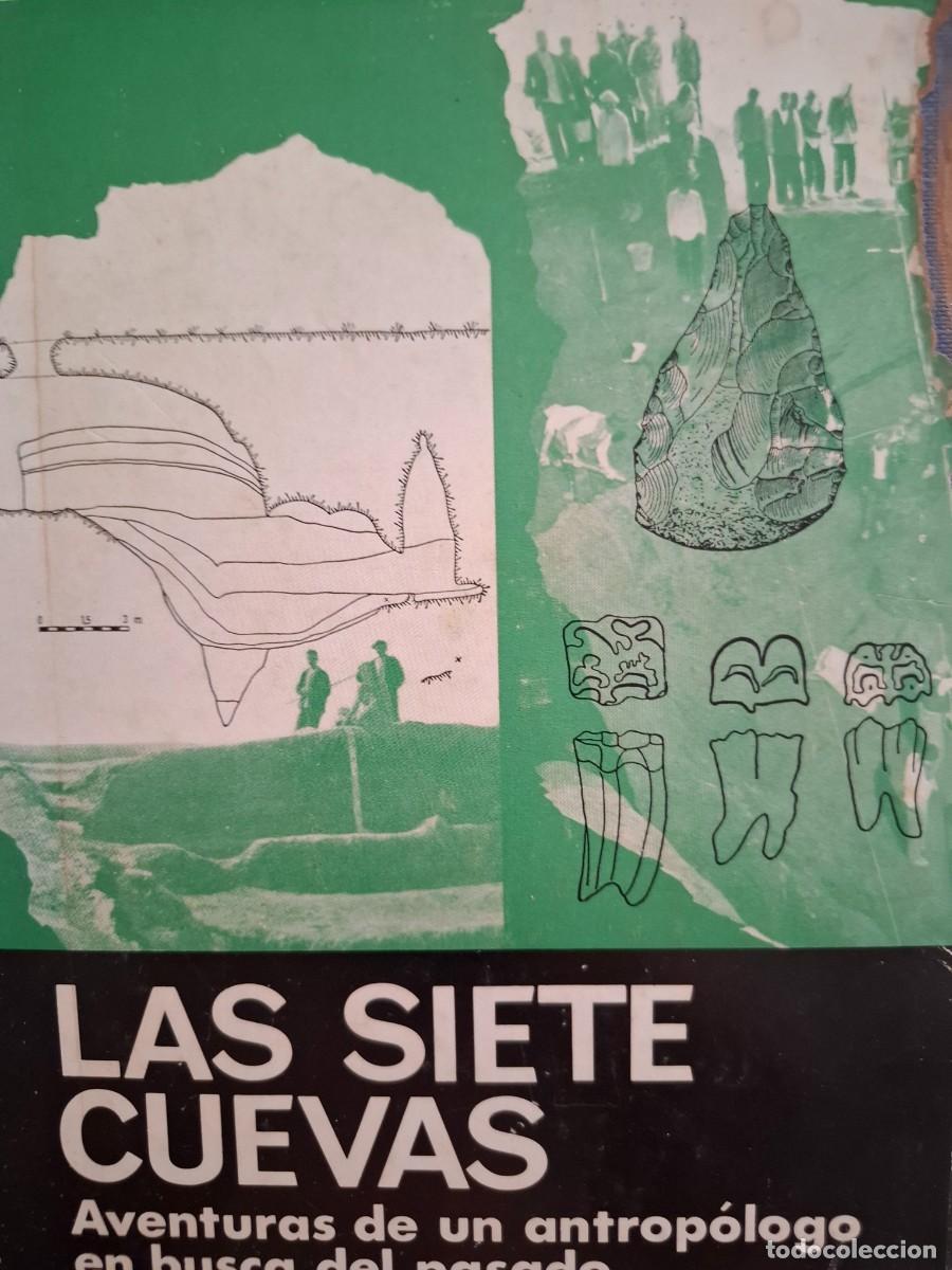 Libros de segunda mano: las siete cuevas aventuras de un antrop&oacute;logo en busca del pasado Carleton S Coon