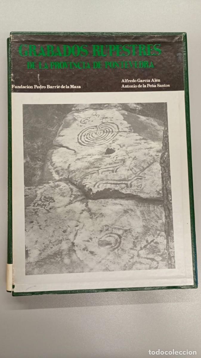 Libros de segunda mano: Grabados rupestres de la provincia de Pontevedra- En estuche- Alfredo Garc&iacute;a Al&eacute;n, Antonio de la Pe&ntilde;