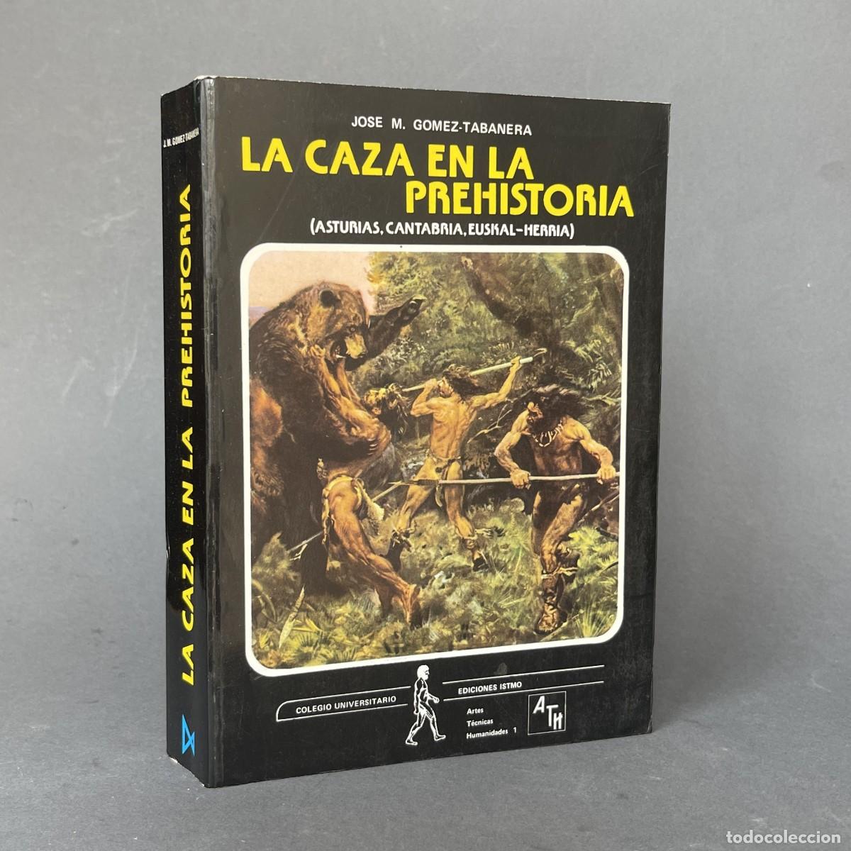 Libros de segunda mano: La caza en la prehistoria - Asturias Cantabria Euskal-Herria - Pa&iacute;s Vasco