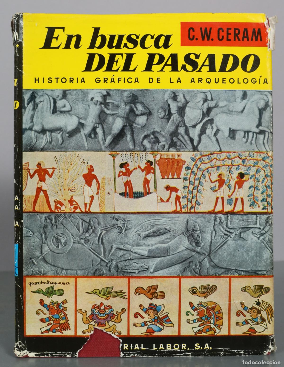 Libros de segunda mano: En busca del pasado - C.W. Ceram - Editorial Labor, S.A.