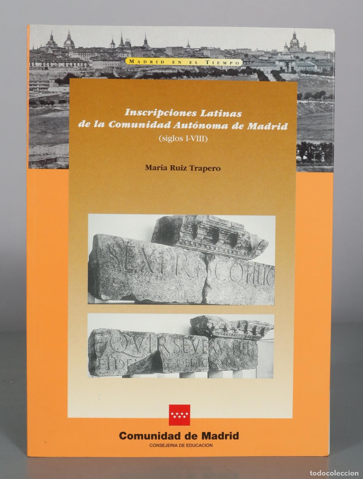 Libros de segunda mano: Inscripciones Latinas de la Comunidad Autonoma de Madrid - Maria Ruiz Trapero - Comunidad de Madrid