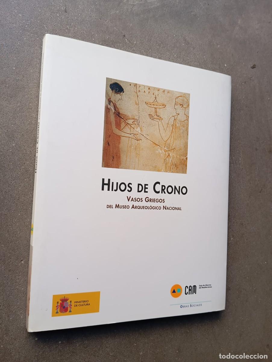 Libros de segunda mano: Hijos de Crono. Vasos griegos del Museo Arqueol&oacute;gico Nacional /Ministerio de Cultura,2005