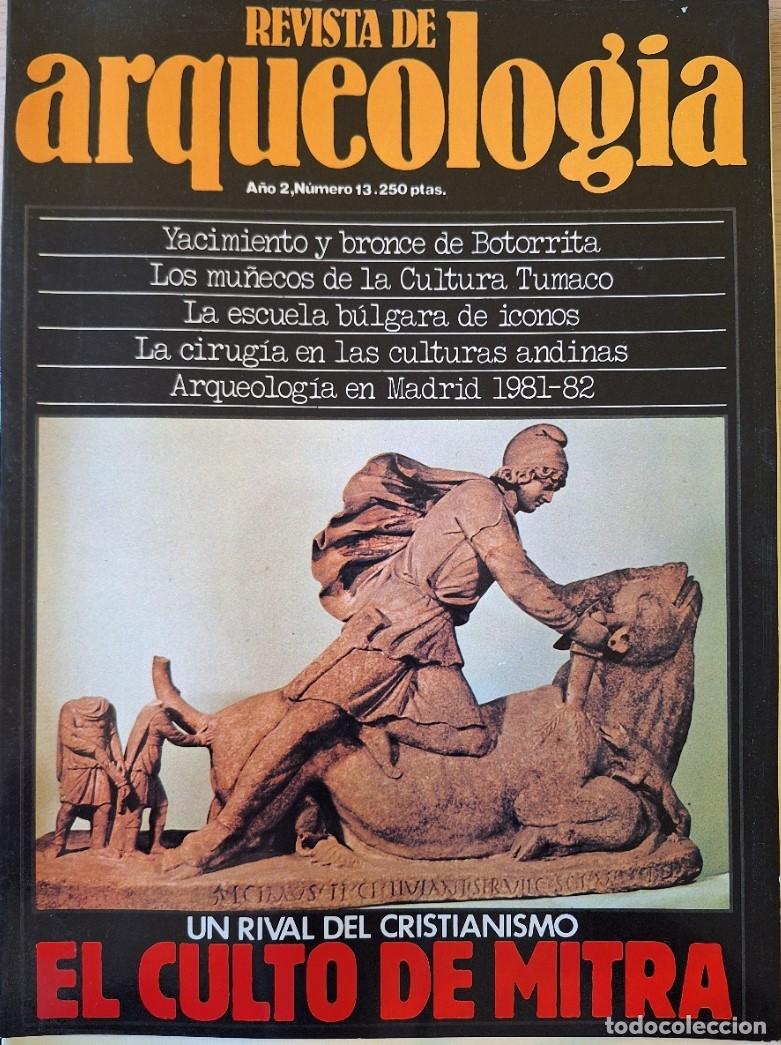 Libros de segunda mano: REVISTA DE ARQUEOLOGIA A&Ntilde;O 2 NUMERO 13. YACIMIENTO Y BRONCE DE BOTORRITA. LOS MU&Ntilde;ECOS DE LA CULTURA