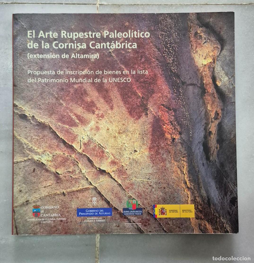 Libros de segunda mano: EL ARTE RUPESTRE PAELOL&Iacute;TICO DE LA CORNISA CANT&Aacute;BRICA (EXTENSI&Oacute;N DE ALTAMIRA). 2008. Pp. 168