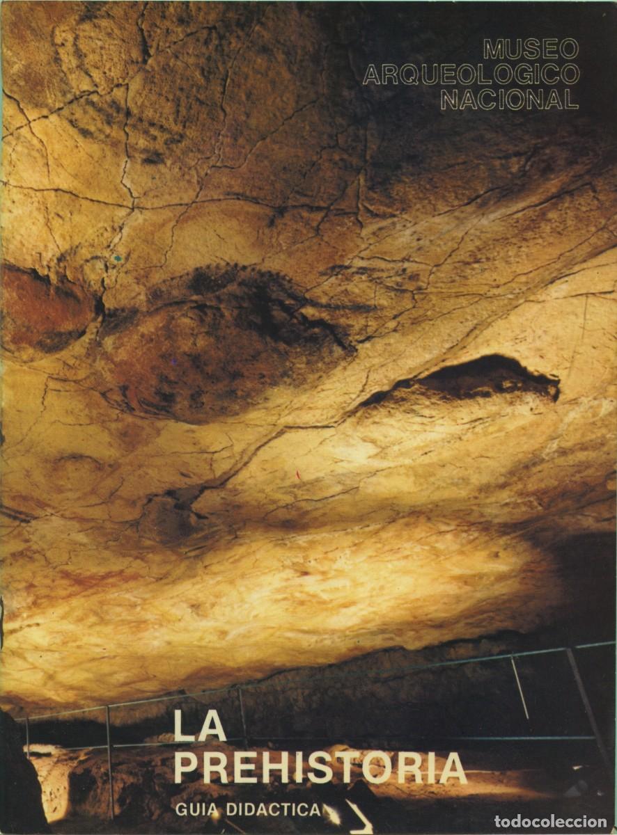 Libros de segunda mano: LA PREHISTORIA. GU&Iacute;A DID&Aacute;CTICA. Museo Arqueol&oacute;gico Nacional. 1985. Pp. 32