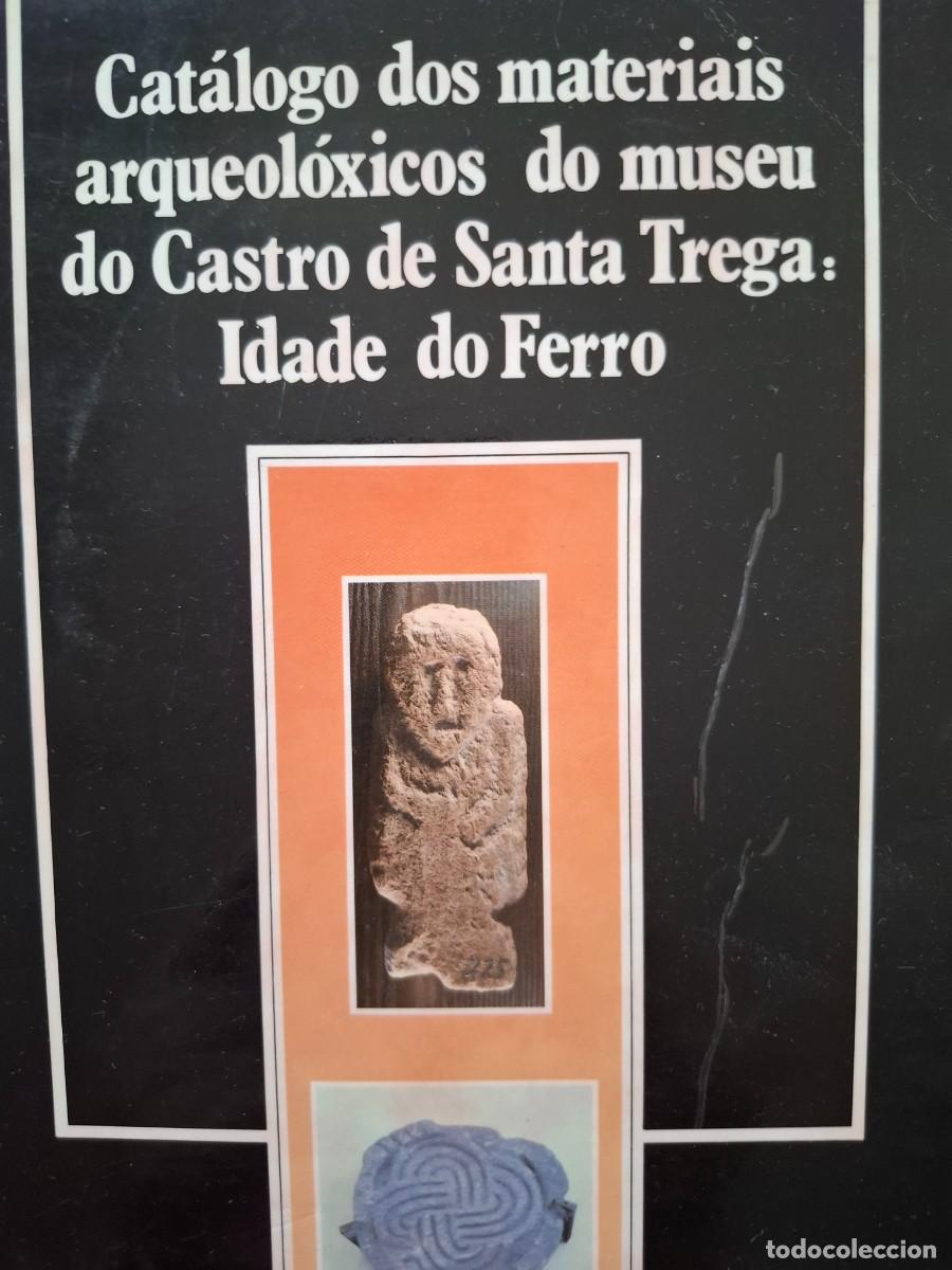 Libros de segunda mano: cat&aacute;logo dos materiais arqueol&oacute;xicos do museu do Casto de Santa Trega Idade do Ferro