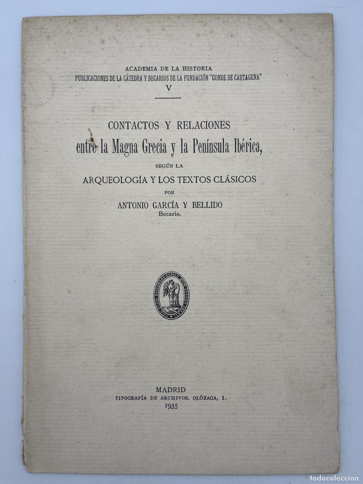 Libros de segunda mano: Contactos y relaciones entre la Magna Grecia y la Pen&iacute;nsula Ib&eacute;rica - Antonio Garc&iacute;a y Bellido