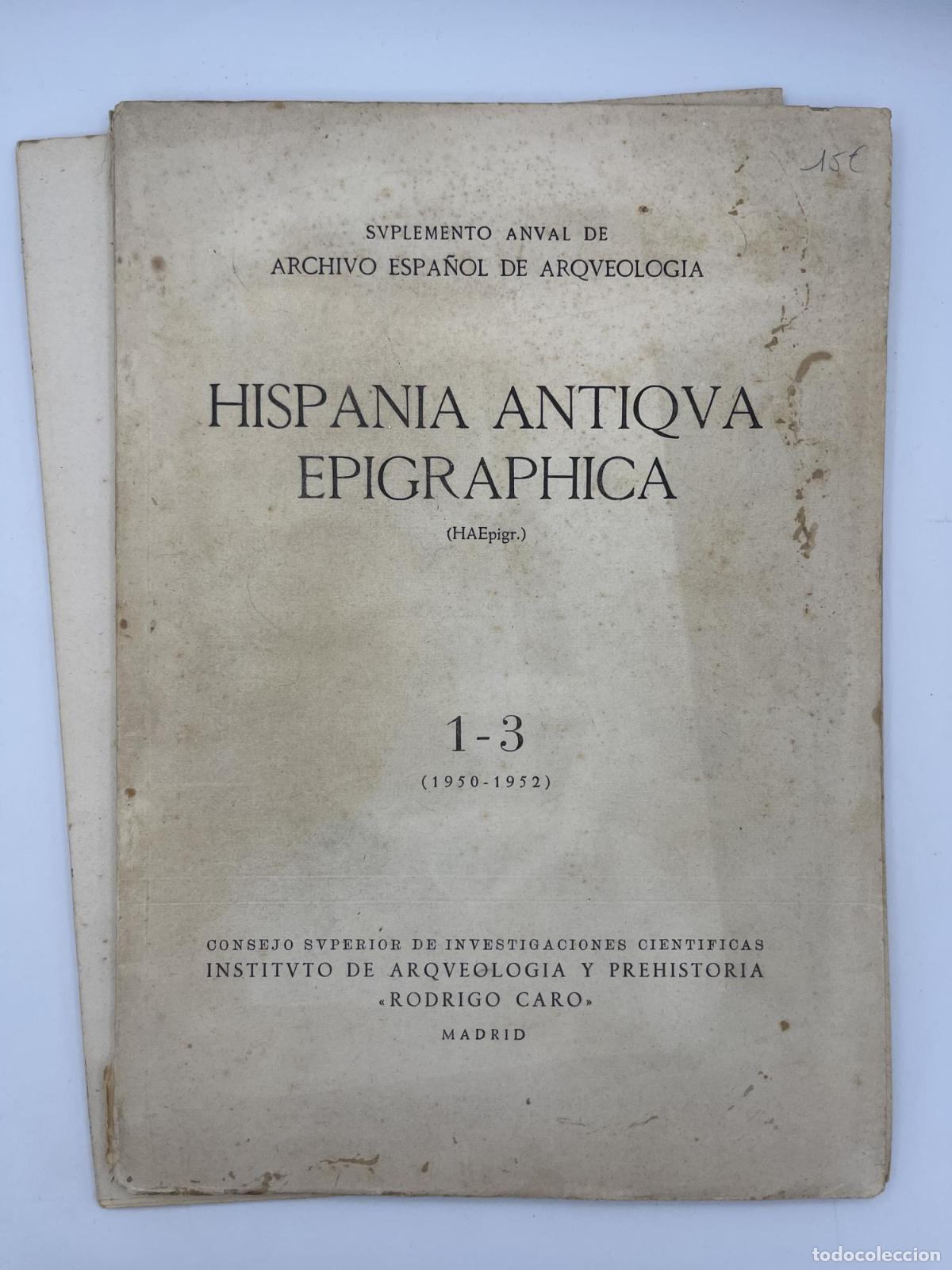 Libros de segunda mano: Hispania antiqva epigraphica - Varios Autores