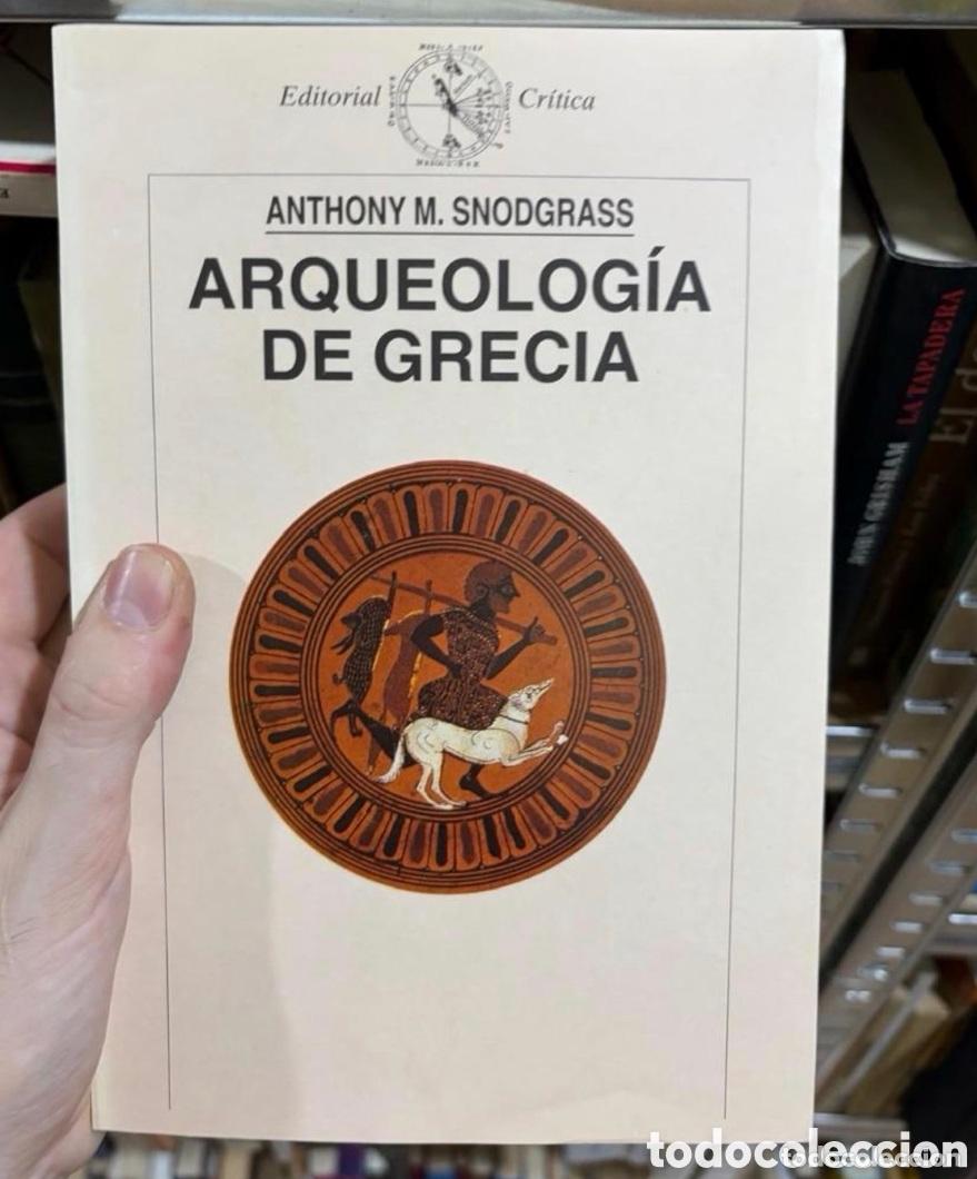 Libri di seconda mano: BLAS48A &mdash; Arqueolog&iacute;a de Grecia &mdash; Anthony M. Snodgrass &mdash; Cr&iacute;tica