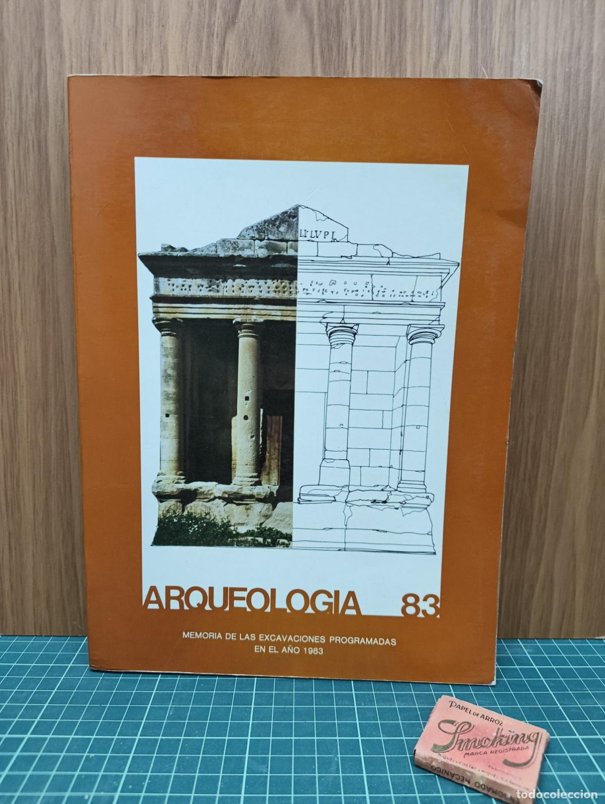 Libros de segunda mano: Arqueolog&iacute;a 83 Memoria de las excavaciones programadas en 1983