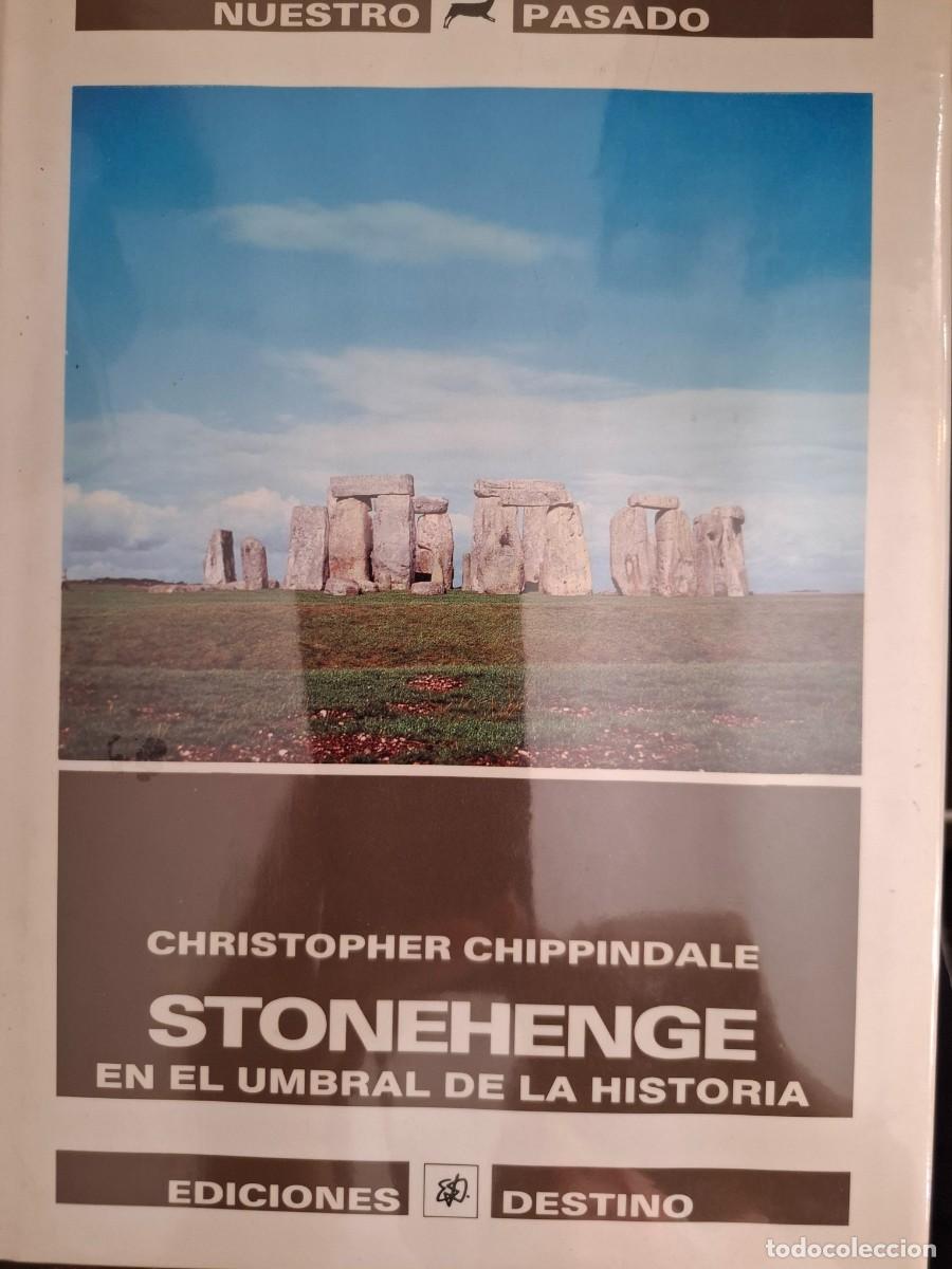 Libros de segunda mano: Stonehenge en el umbral de la historia Christopher Chippindale