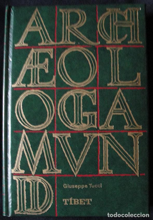 Libros de segunda mano: ARCHAEOLOGIA MUNDI - TIBET - GIUSEPPE TUCCI -