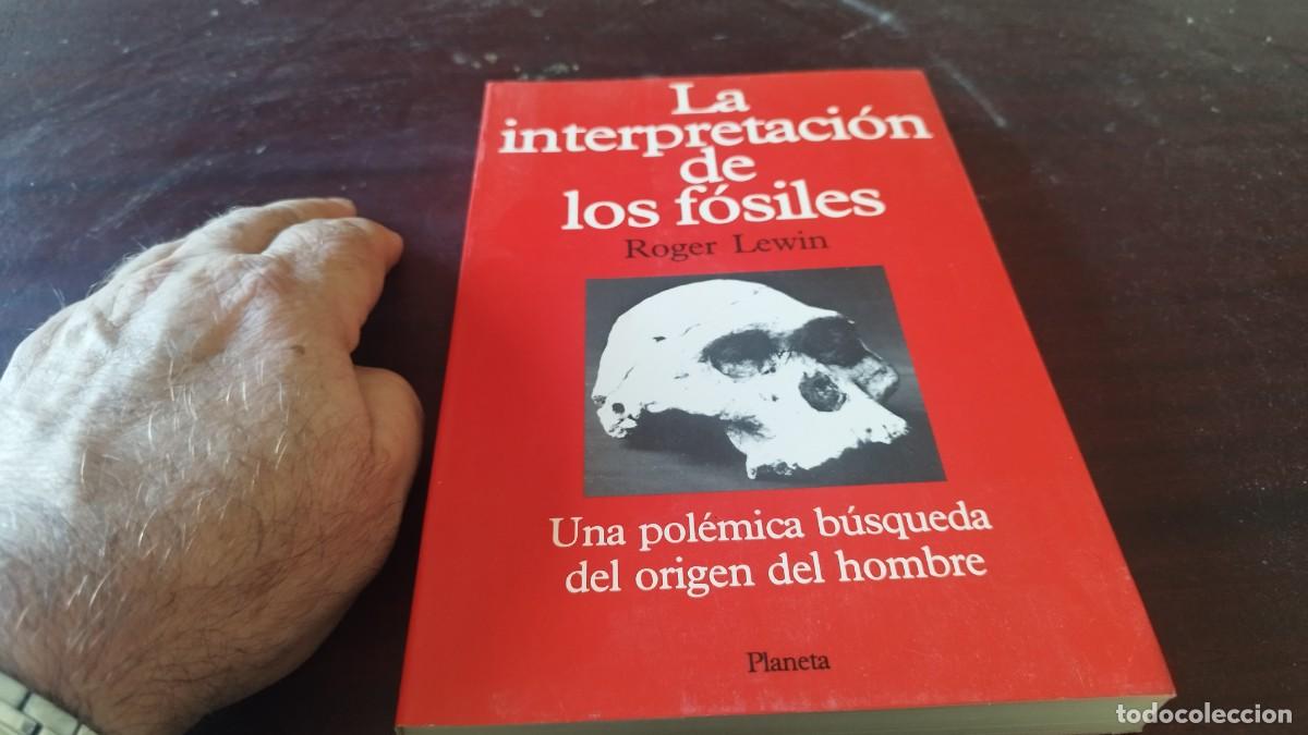 Libros de segunda mano: LA INTERPRETACION DE LOS FOSILES / ROGER LEWIN / CJA 607 / PLANETA