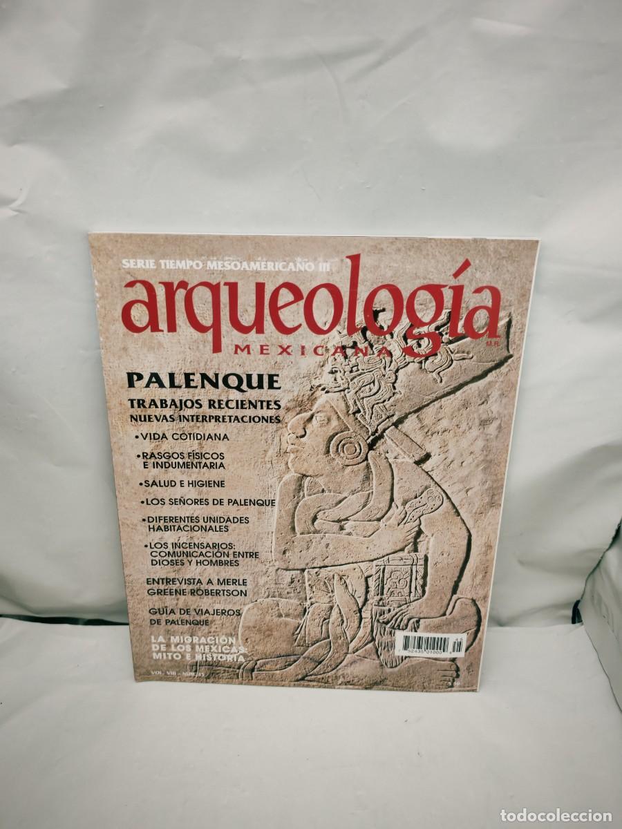 Libros de segunda mano: Arqueolog&iacute;a Mexicana, n&uacute;m. 45, septiembre-octubre, 2000: Palenque. Trabajos recientes
