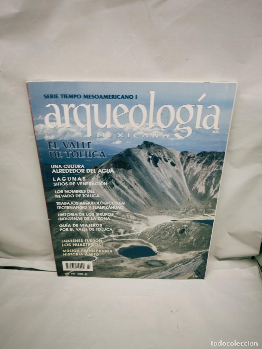 Libros de segunda mano: Arqueolog&iacute;a Mexicana, n&uacute;m. 43, mayo-junio, 2000: EL VALLE DE TOLUCA