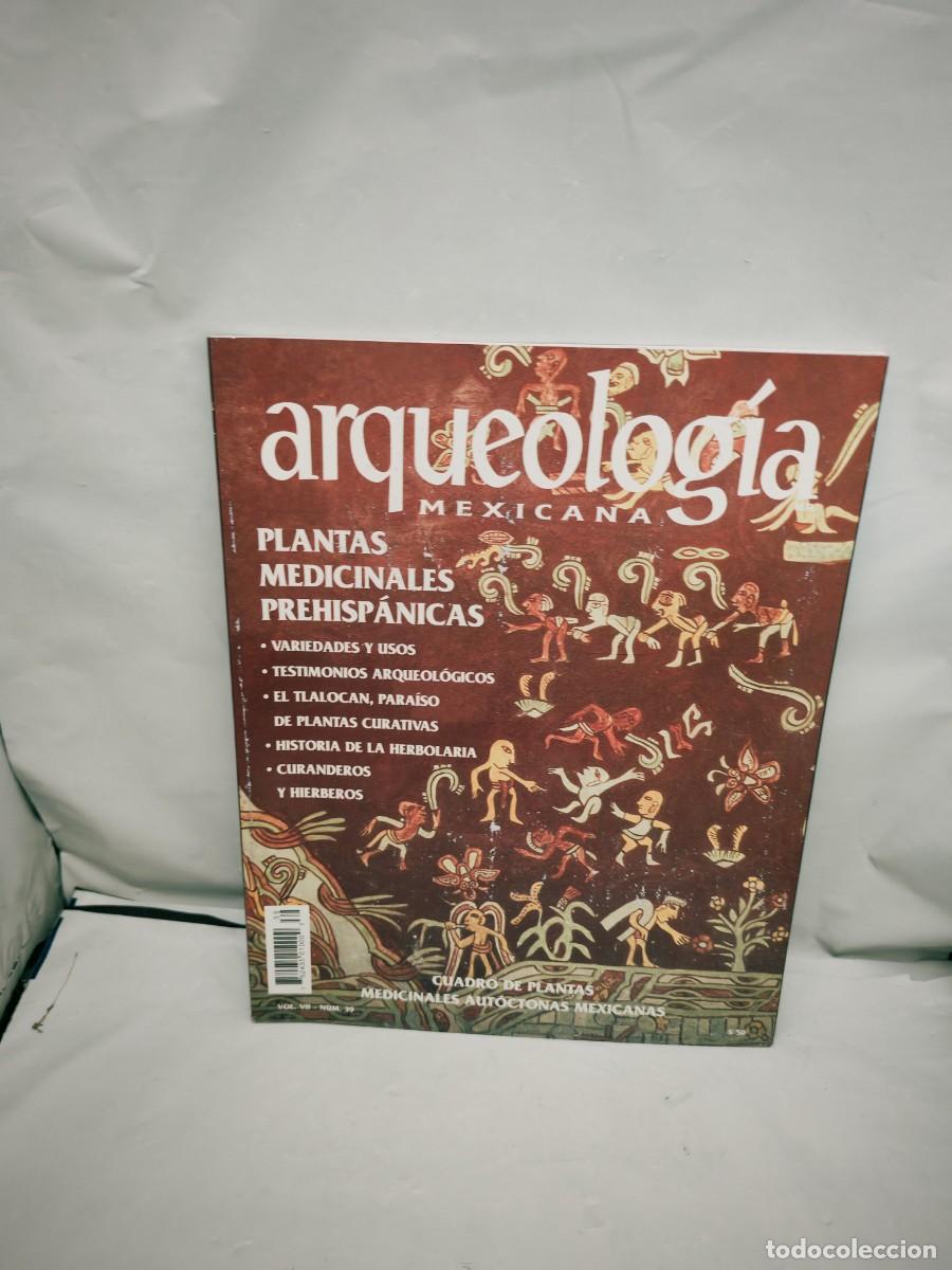 Livros em segunda m&atilde;o: Arqueolog&iacute;a Mexicana, n&uacute;m. 39, septiembre-octubre 1999: Plantas medicinales prehisp&aacute;nicas