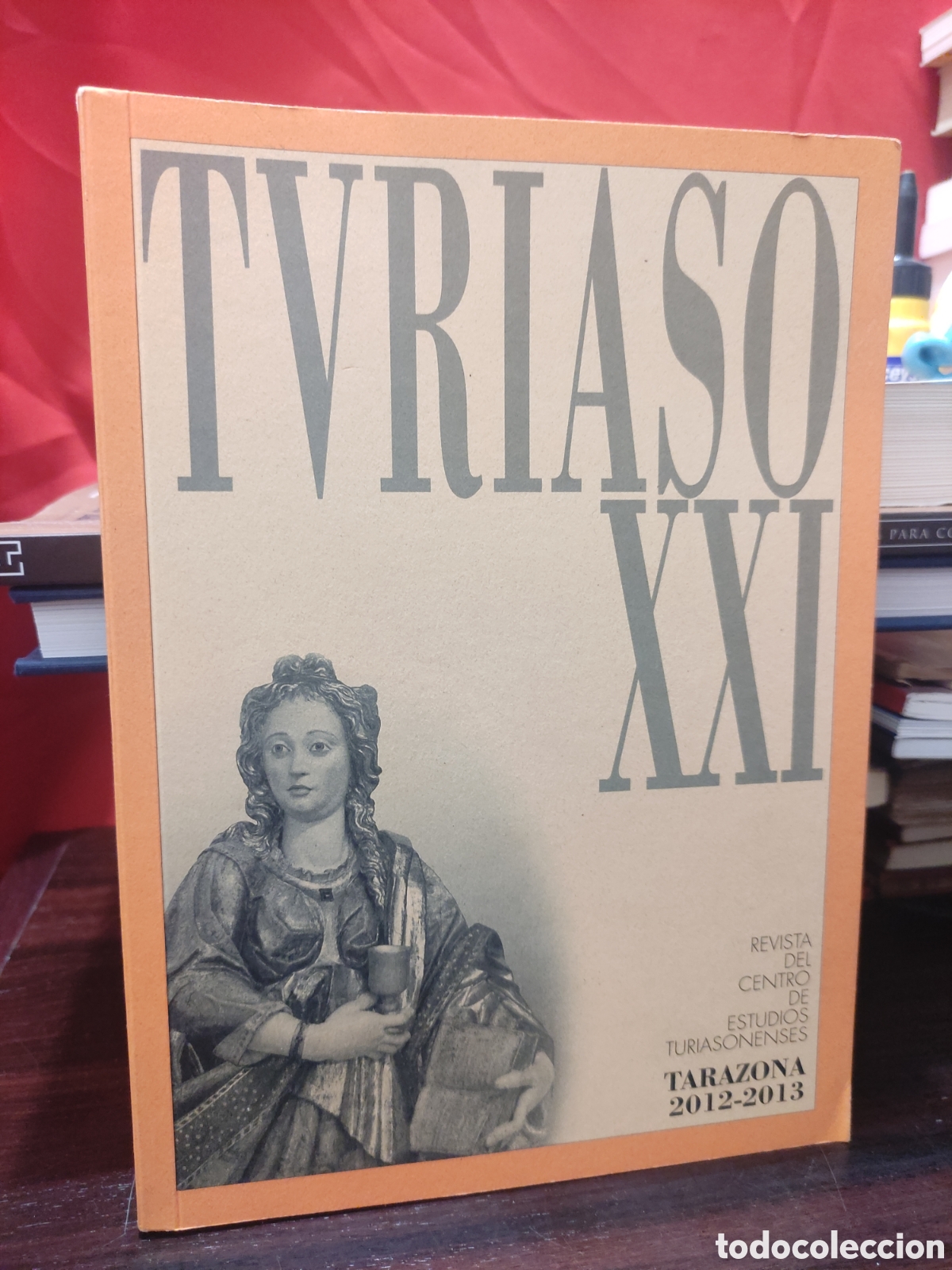 Gebrauchte B&uuml;cher: REVISTA DEL CENTRO DE ESTUDIOS TURIASONENSE - TARAZONA 2012 - 2013