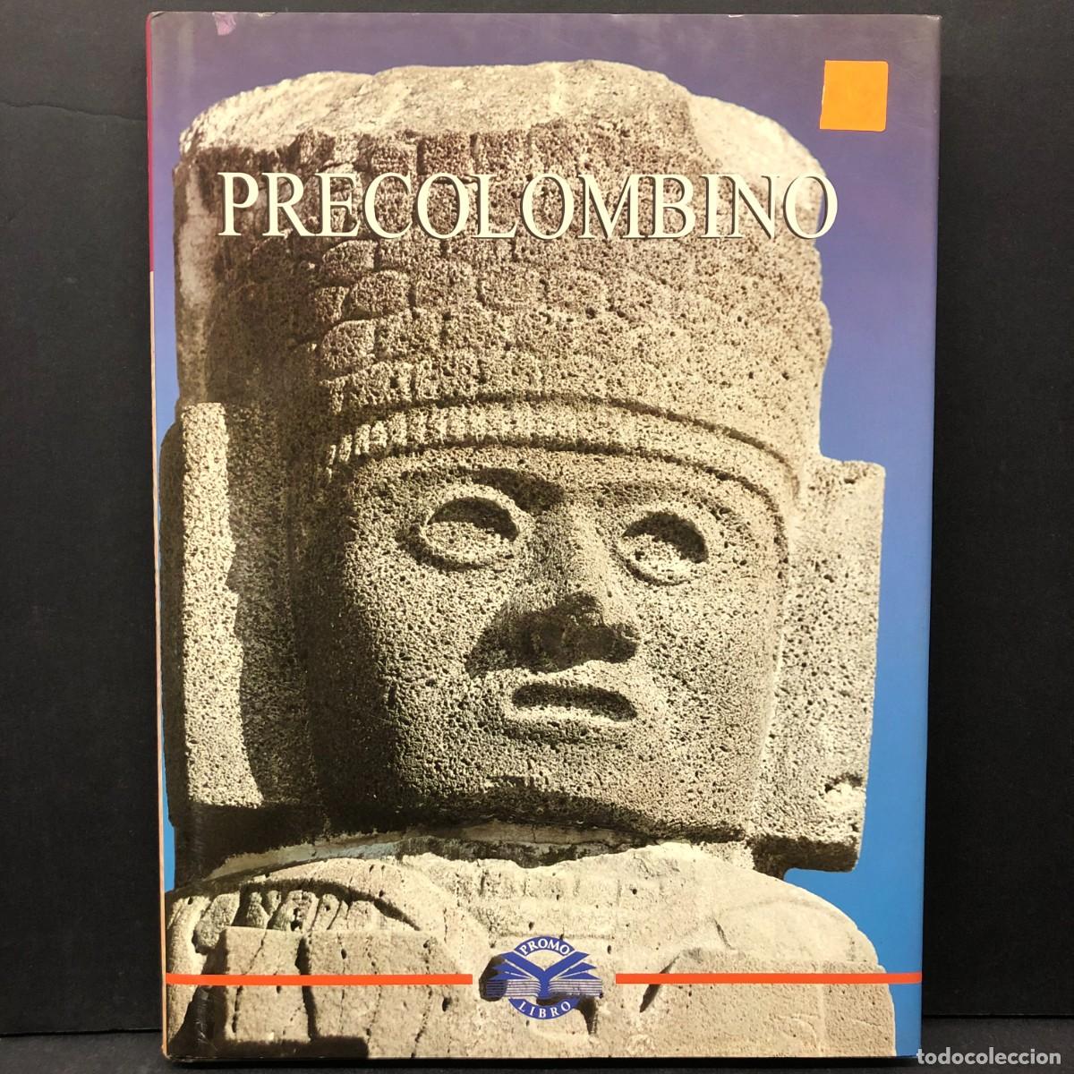 Libros de segunda mano: EL ARTE PRECOLOMBINO - PROMO LIBRO - EMMA S&Aacute;NCHEZ MONTA&Ntilde;&Eacute;S - 2003 / 617