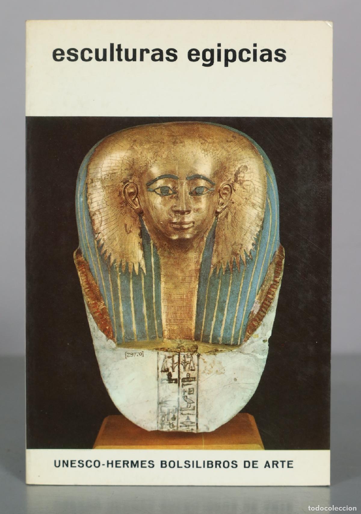 Gebrauchte B&uuml;cher: Esculturas egipcias - Unesco-Hermes Bolsilibros de Arte