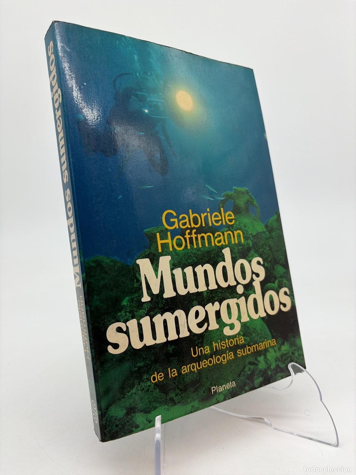 Libros de segunda mano: Mundos sumergidos | Gabriele Hoffmann | Editorial Planeta | 1987