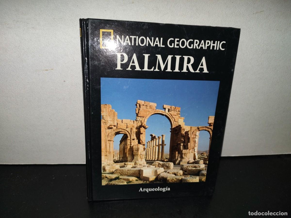 Libros de segunda mano: 221- National Geographic. Arqueolog&iacute;a. Palmira - 2017
