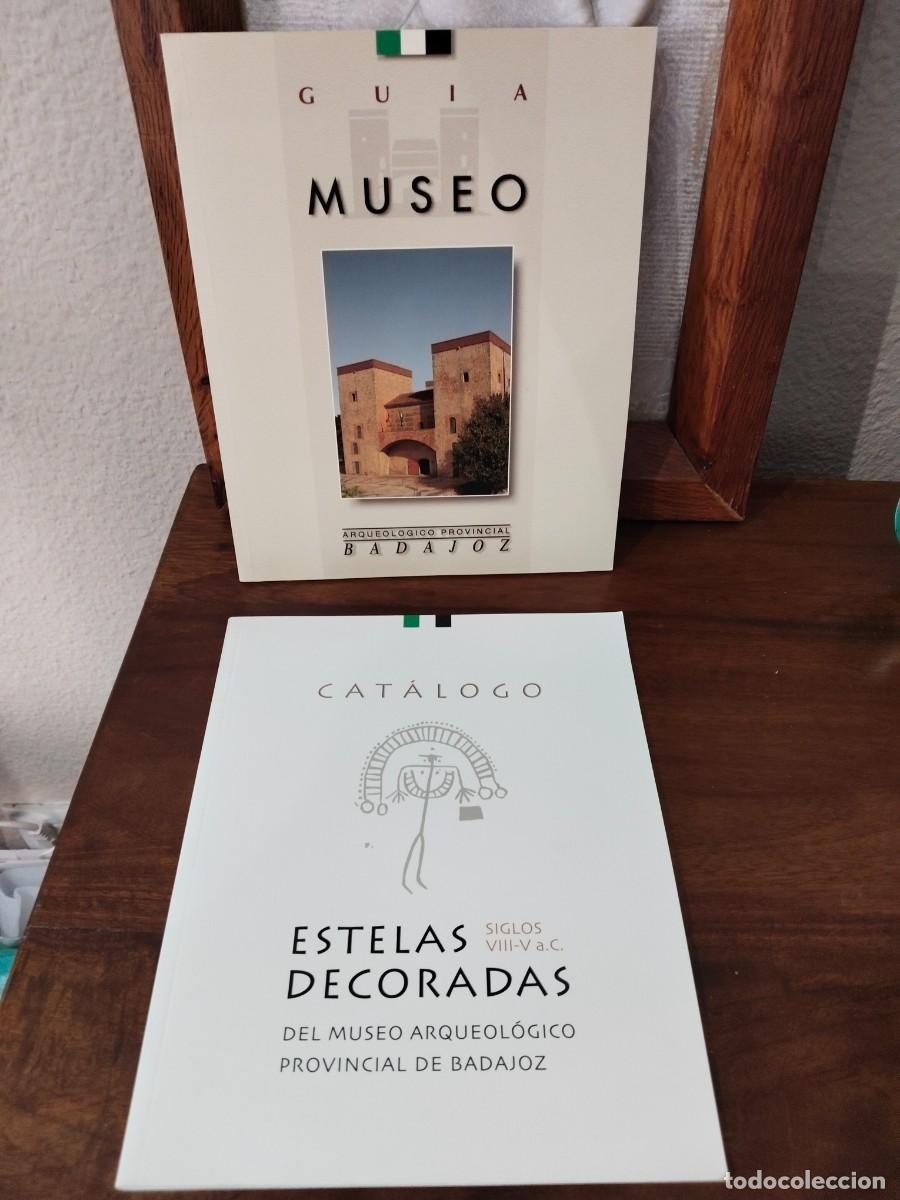 Libros de segunda mano: Cat&aacute;logo de Estelas Decoradas y Gu&iacute;a del Museo Arqueol&oacute;gico de Badajoz.