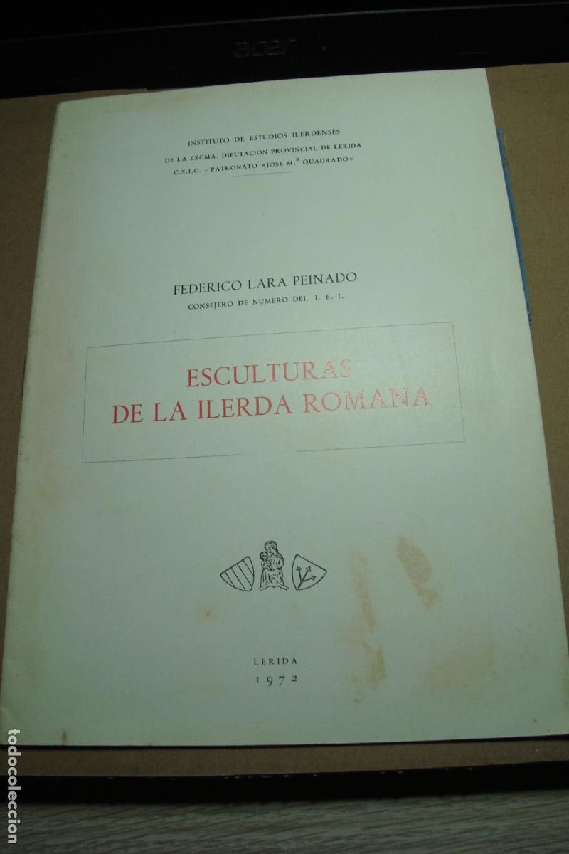 Libros de segunda mano: FEDERICO LARA PEINADO. ESCULTURAS DE LA ILERDA ROMANA. LERIDA 1972