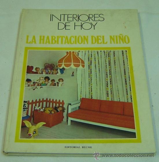 Gebrauchte B&uuml;cher: INTERIORES DE HOY-LA HABITACION DEL NI&Ntilde;O-Ed.Blume- 1972