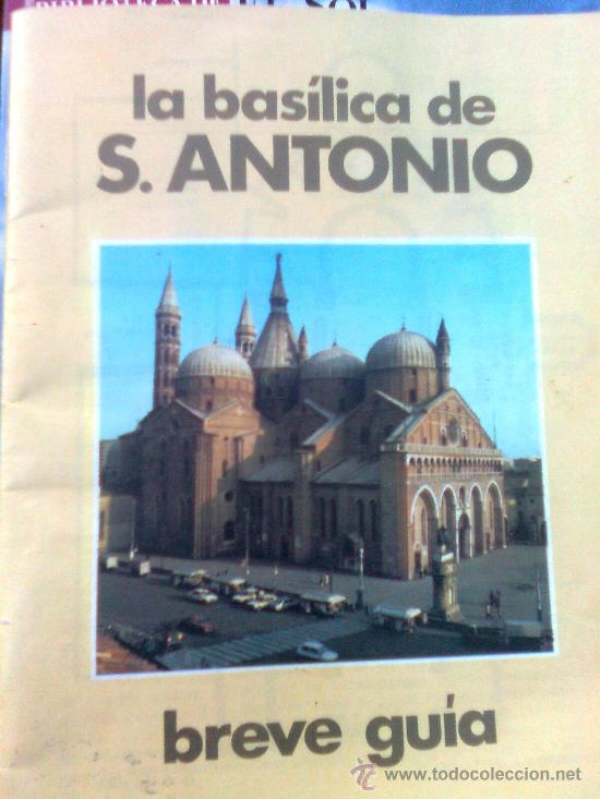 Libros de segunda mano: Basilica de san Antonio de Padua - breve gu&iacute;a Ed. El mensajero, 1989 - 31 pgs