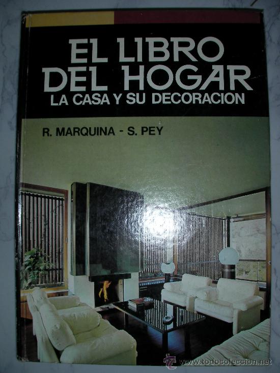 Libros de segunda mano: EL LIBRO DEL HOGAR - LA CASA Y SU DECORACION - Foto 1