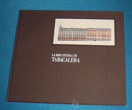 Libros de segunda mano: ARQUITECTURA - LA SEDE CENTRAL DE TABACALERA - DOS EDIFICIOS DE LA HISTORIA DE MADRID - Foto 1