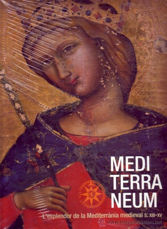 Libros de segunda mano: MEDI TERRA NEUM. L'Esplendor de la Mediterr&agrave;nia medieval s. XIII-XV. David Abulafia et alii.