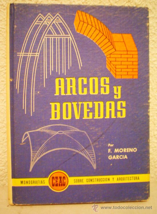 Libros de segunda mano: ARCOS Y BOVEDAS. - Foto 1
