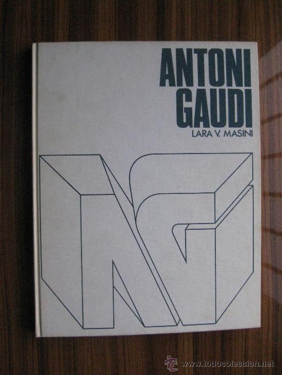 Libros de segunda mano: ANTONIO GAUDI POR LARA V.MASINI - COLECCION GRANDES MAESTROS DEL SIGLO XX