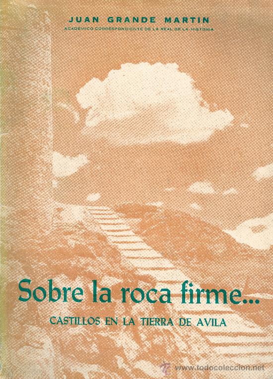 Juan Grande Martin Sobre La Roca Firme Castil Sold Through Direct Sale 32678147 . metros en la roca firme, y ello en una zona arqueológica en la que es delicado intervenir ya que esta casa espiritual se. comics and tebeos