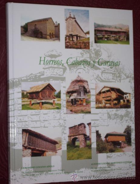 Libros de segunda mano: Horreos, cabazos y garayas por Ger&oacute;nimo y Alfonso Lozano de Duro Felguera en Gij&oacute;n 2003