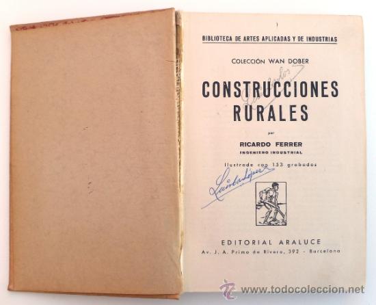 Libros de segunda mano: CONSTRUCCIONES RURALES. WAN DOBER. 1943 - Foto 2