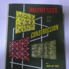Libros de segunda mano: LIBRO MONOGRAFIAS CEAC SOBRE CONSTRUCCION Y ARQUITECTURA,PAVIMENTOS (1968). Lote 35780974