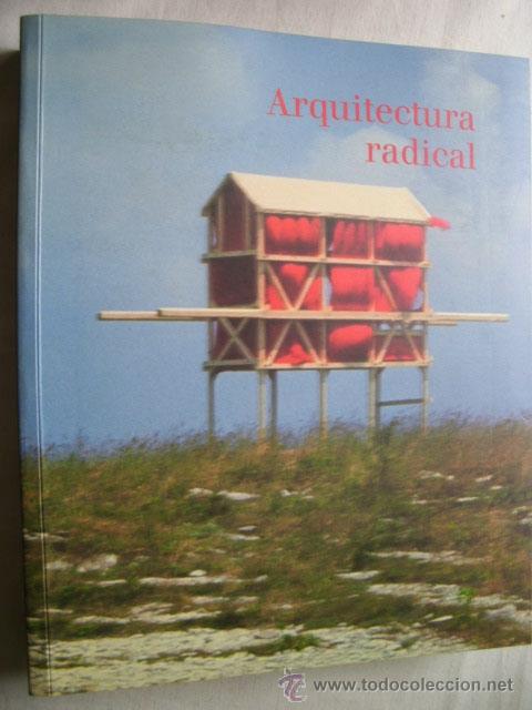 Libros de segunda mano: ARQUITECTURA RADICAL. 2001 - Foto 1