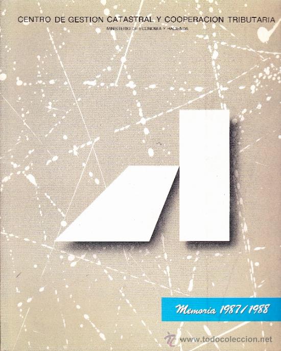 Gebrauchte B&uuml;cher: REVISTA SOBRE ARQUITECTURA CENTRO DE GESTION CATASTRAL Y COOPERACI&Oacute;N TRIBUTARIA MEMORIA 1987/1988