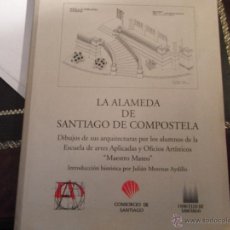 Libri di seconda mano: LA ALAMEDA DE SANTIAGO DE COMPOSTELA.. Lote 39729232
