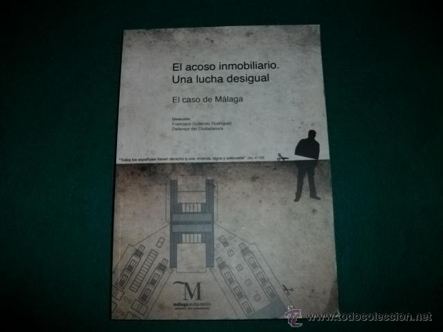 Gebrauchte B&uuml;cher: EL ACOSO INMOBILIARIO, UNA LUCHA DESIGUAL, EL CASO DE M&Aacute;LAGA - FRANCISCO GUTI&Eacute;RREZ RODR&Iacute;GUEZ