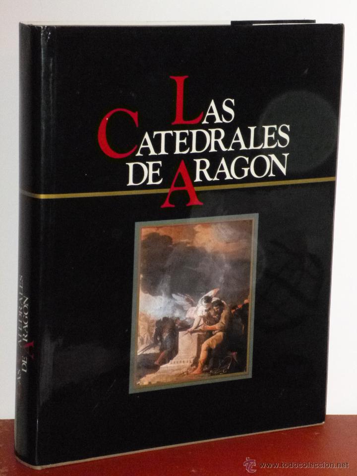 Libros de segunda mano: Las Catedrales de Arag&oacute;n. - Foto 1