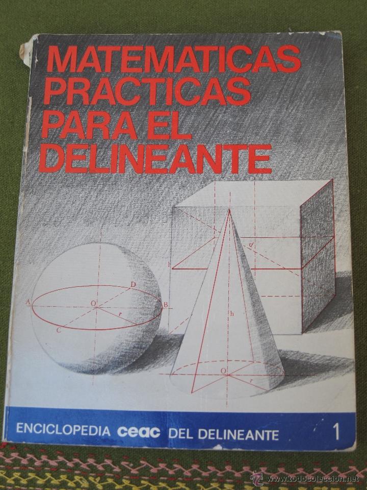 Libros de segunda mano: MATEMATICAS PRACTICAS PARA EL DELINEANTE. - Foto 1