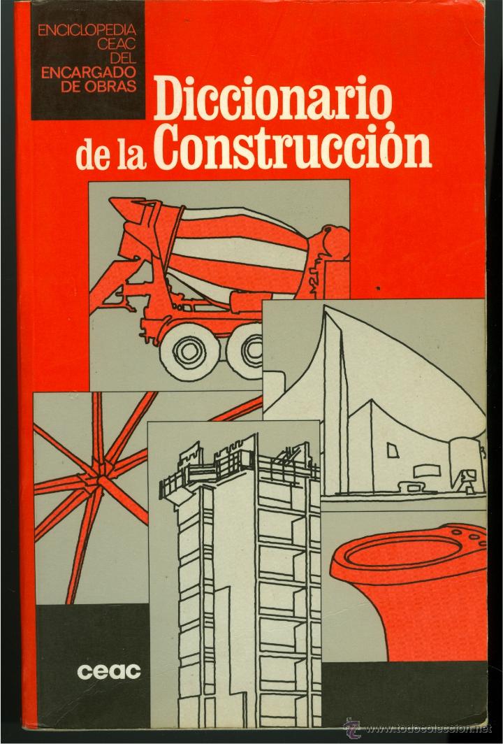Libros de segunda mano: DICCIONARIO DE LA CONSTRUCCI&Oacute;N (622 PP. 1995) - Foto 1