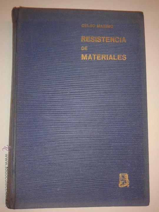Libros de segunda mano: RESISTENCIA DE MATERIALES 1959 CELSO M&Aacute;XIMO DEL COSSO  1&ordm; EDICI&Oacute;N  DOSSAT - Foto 1